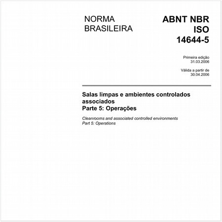 Salas limpas e ambientes controlados associados - Parte 5: Operações