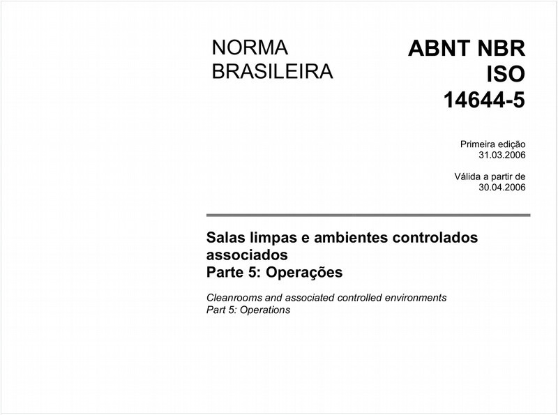 Salas limpas e ambientes controlados associados - Parte 5: Operações