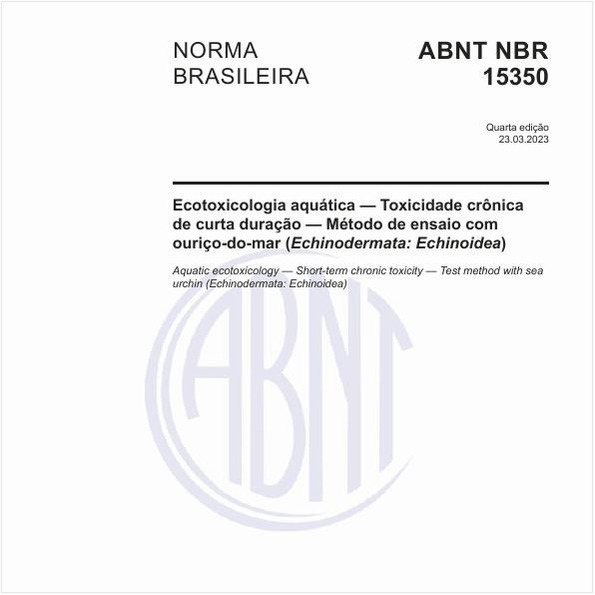 Ecotoxicologia aquática — Toxicidade crônica de curta duração — Método de ensaio com ouriço-do-mar (Echinodermata: Echinoidea)