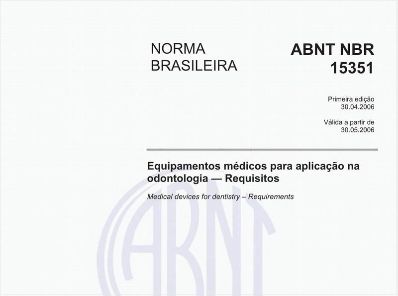 Equipamentos médicos para aplicação na odontologia - Requisitos