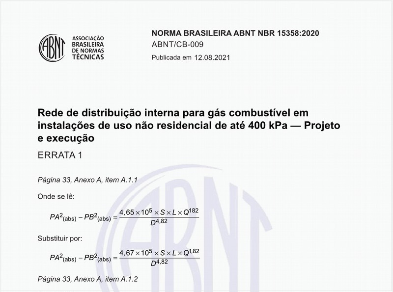 Rede de distribuição interna para gás combustível em instalações de uso não residencial de até 400 kPa — Projeto e execução