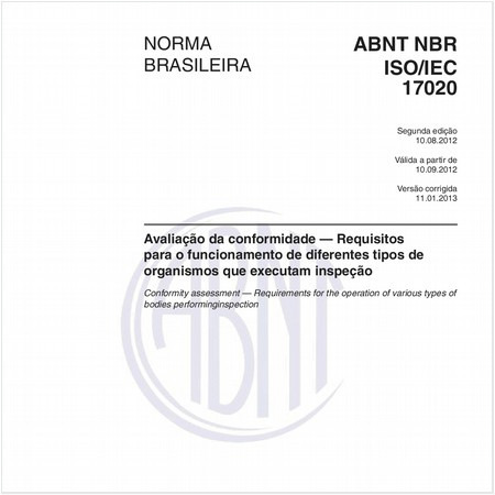 Avaliação de conformidade — Requisitos para o funcionamento de diferentes tipos de organismos que executam inspeção