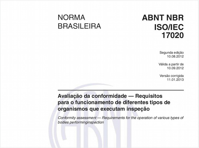 Avaliação de conformidade — Requisitos para o funcionamento de diferentes tipos de organismos que executam inspeção