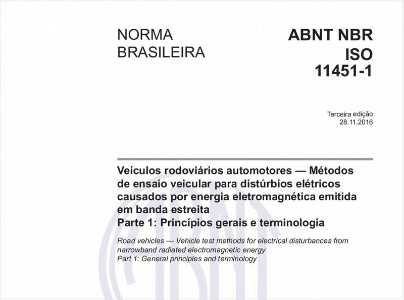 Veículos rodoviários automotores — Métodos de ensaio veicular para distúrbios elétricos causados por energia eletromagnética emitida em banda estreita - Parte 1: Princípios gerais e terminologia
