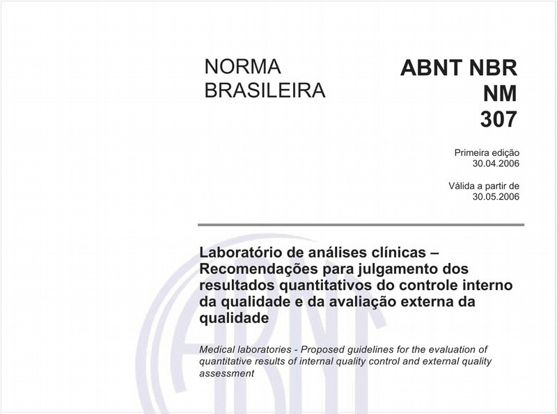 Laboratório de análises clínicas - Recomendações para julgamento dos resultados quantitativos do controle interno da qualidade e da avaliação externa da qualidade