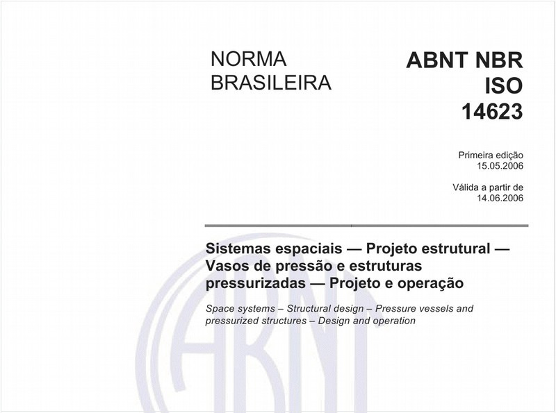 Sistemas espaciais - Projeto estrutural - Vasos de pressão e estruturas pressurizadas - Projeto e operação