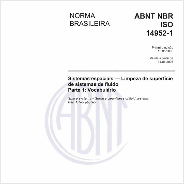 Sistemas espaciais - Limpeza de superfície de sistemas de fluido - Parte 1: Vocabulário