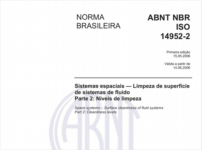 Sistemas espaciais - Limpeza de superfície de sistemas de fluido - Parte 2: Níveis de limpeza