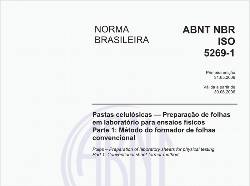 Pastas celulósicas - Preparação de folhas em laboratório para ensaios físicos - Parte 1: Método do formador de folhas convencional
