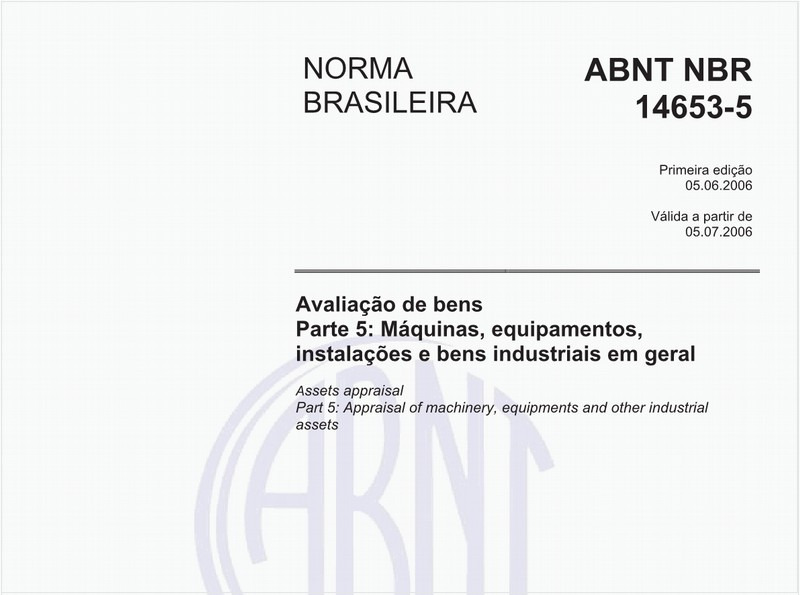 Avaliação de bens - Parte 5: Máquinas, equipamentos, instalações e bens industriais em geral