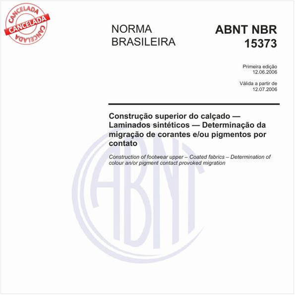Construção superior do calçado - Laminados sintéticos - Determinação da migração de corantes e/ou pigmentos por contato