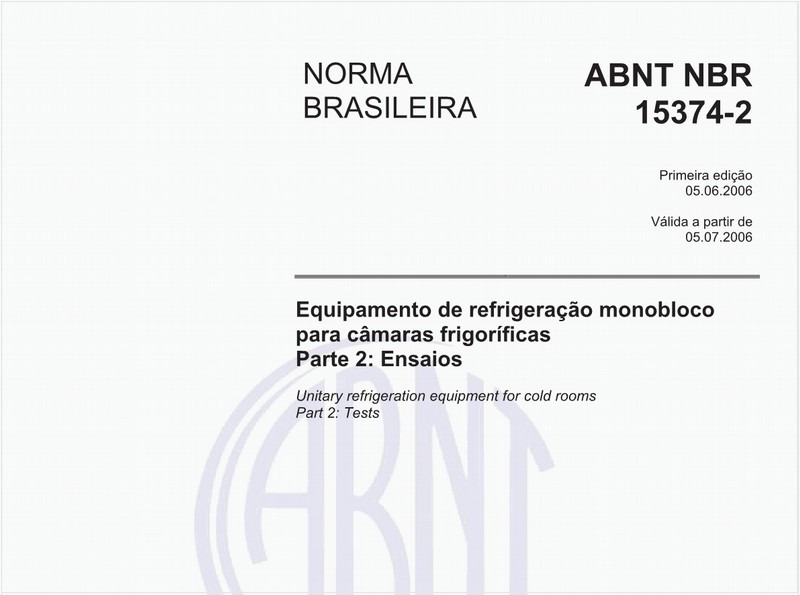 Equipamento de refrigeração monobloco para câmaras frigoríficas - Parte 2: Ensaios