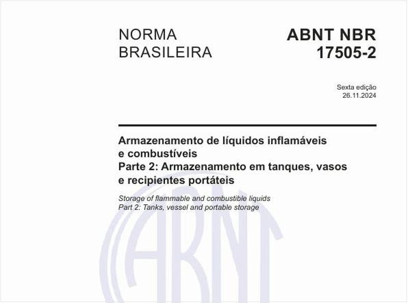 Armazenamento de líquidos inflamáveis e combustíveis - Parte 2: Armazenamento em tanques, vasos e recipientes portáteis