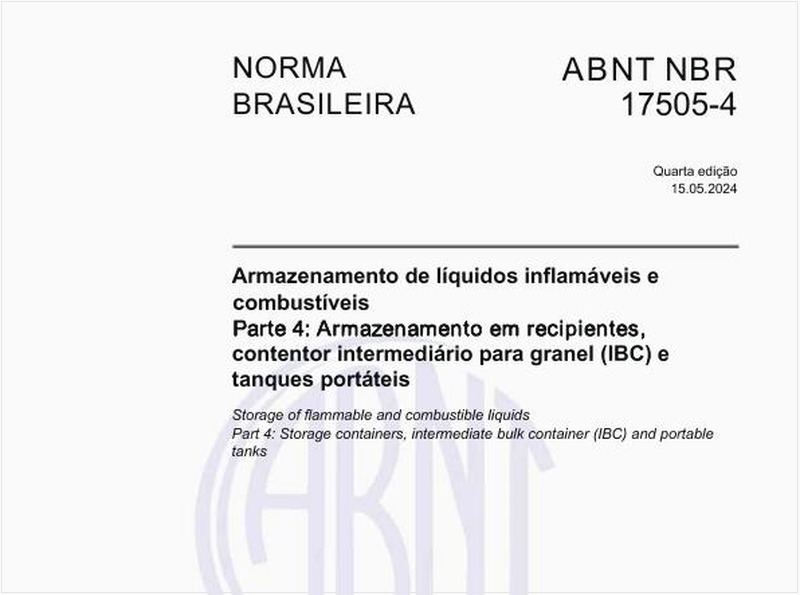Armazenamento de líquidos inflamáveis e combustíveis - Parte 4: Armazenamento em recipientes, contentor intermediário para granel (IBC) e tanques portáteis