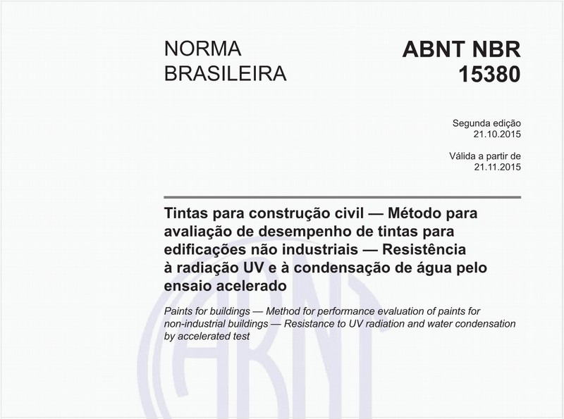 Tintas para construção civil — Método para avaliação de desempenho de tintas para edificações não industriais — Resistência à radiação UV e à condensação de água pelo ensaio acelerado