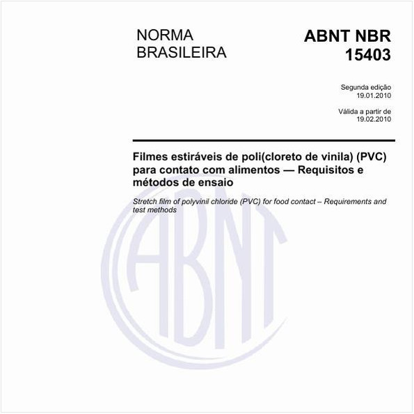 Filme estirável de poli(cloreto de vinila) (PVC) para contato com alimentos - Requisitos e métodos de ensaio