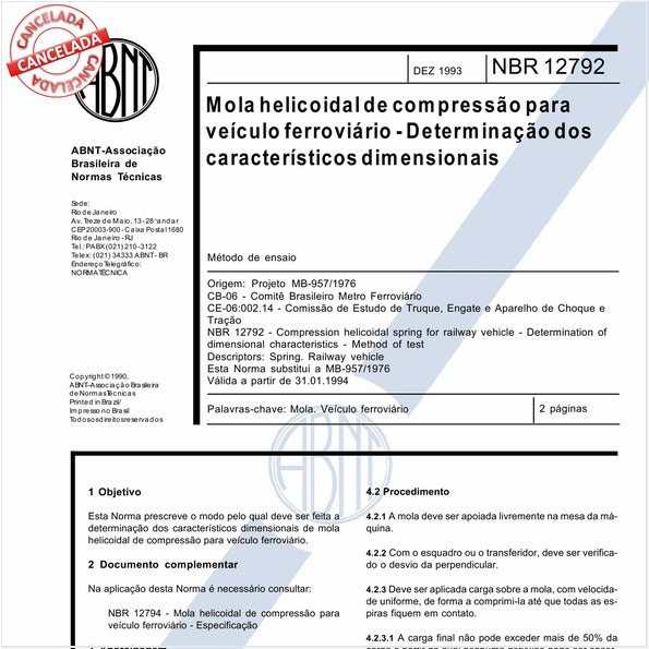 Mola helicoidal de compressão para veículo ferroviário - Determinação dos característicos dimensionais