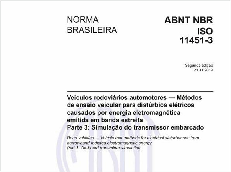 Veículos rodoviários automotores — Métodos de ensaio veicular para distúrbios elétricos causados por energia eletromagnética emitida em banda estreita - Parte 3: Simulação do transmissor embarcado
