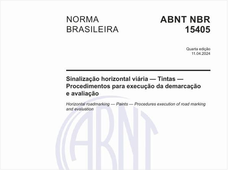 Sinalização horizontal viária — Tintas — Procedimentos para execução da demarcação e avaliação