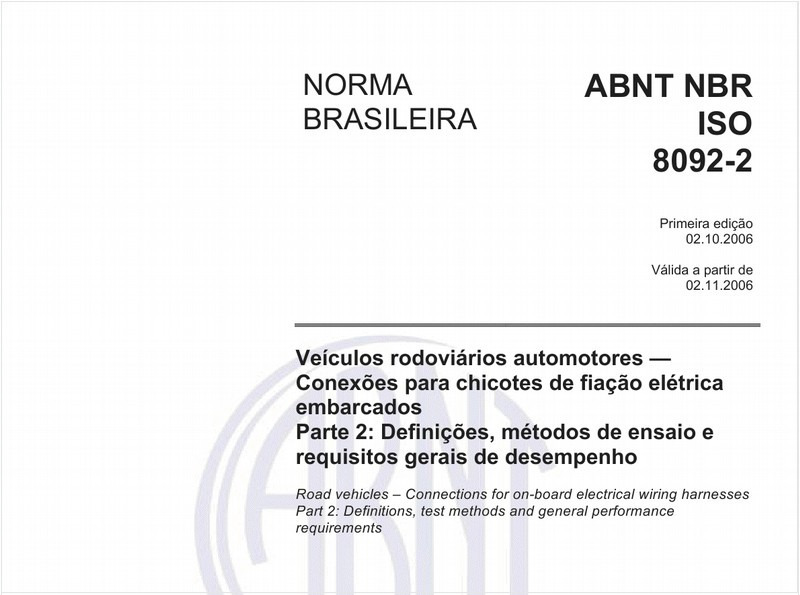 Veículos rodoviários automotores - Conexões para chicotes de fiação elétrica embarcados - Parte 2: Definições, métodos de ensaio e requisitos gerais de desempenho