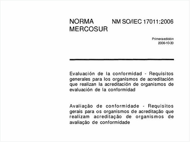 Avaliação de conformidade - Requisitos gerais para os organismos de acreditação que realizam acreditação de organismos de avaliação de conformidade que realizan la acreditación de organismos de evaluación de la conformidad