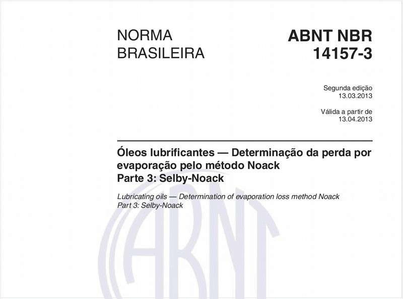 Óleos lubrificantes — Determinação da perda por evaporação pelo método Noack - Parte 3: Selby-Noack