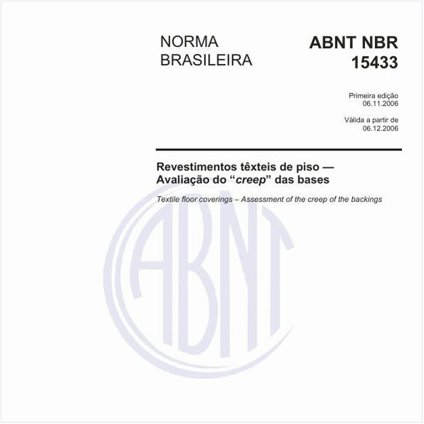 Revestimentos têxteis de piso - Avaliação do "creep" das bases