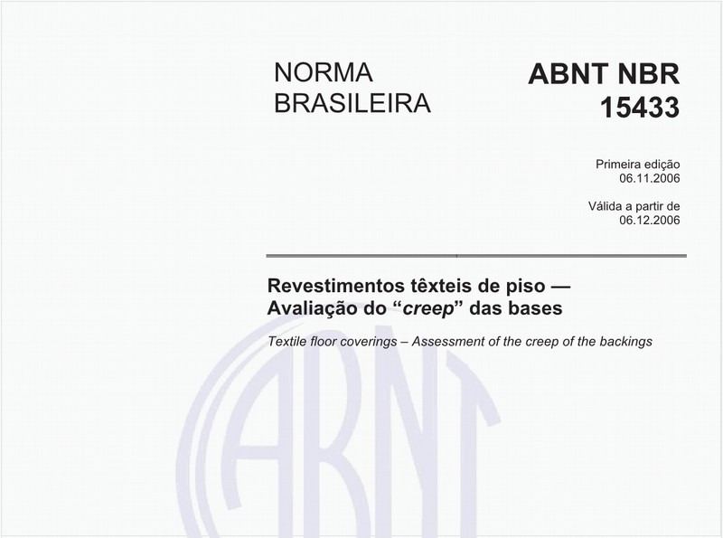 Revestimentos têxteis de piso - Avaliação do "creep" das bases