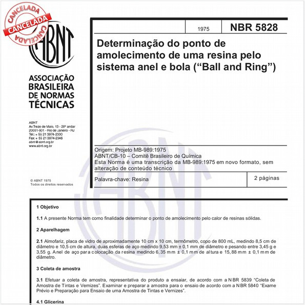 Resina sólida - Determinação do ponto de amolecimento pelo sistema anel e bola (Ball and Ring)