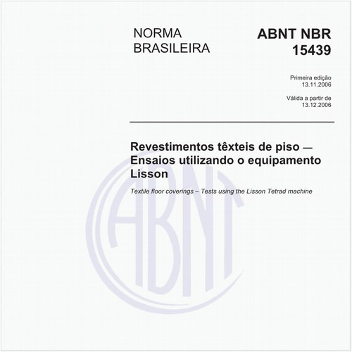 Revestimentos têxteis de piso - Ensaios utilizando o equipamento Lisson