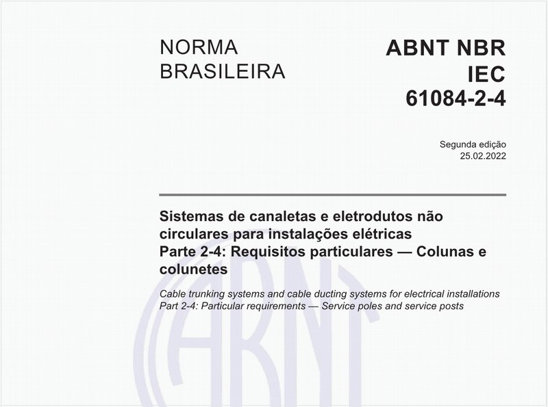 Sistemas de canaletas e eletrodutos não circulares para instalações elétricas - Parte 2-4: Requisitos particulares - Colunas e colunetes