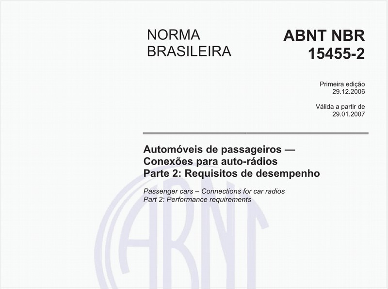 Automóveis de passageiros - Conexões para auto-rádios - Parte 2: Requisitos de desempenho