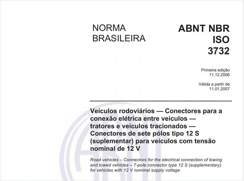 Veículos rodoviários - Conectores para a conexão elétrica entre veículos - tratores e veículos tracionados - Conectores de sete pólos tipo 12 S (suplementar) para veículos com tensão nominal de 12 V