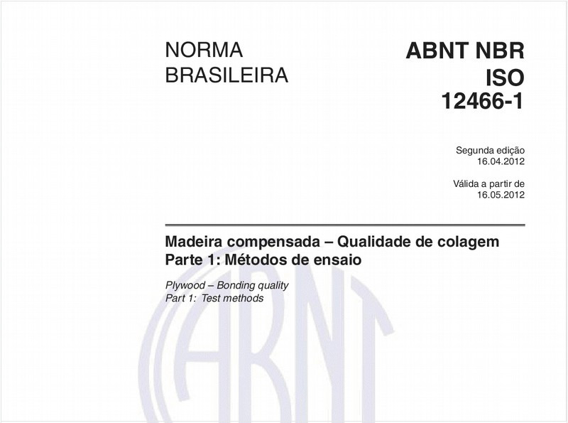 Madeira compensada – Qualidade de colagem - Parte 1: Métodos de ensaio