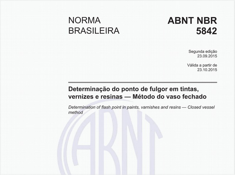 Determinação do ponto de fulgor em tintas, vernizes e resinas - Método do vaso fechado