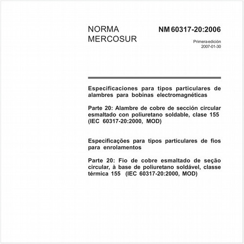 Especificações para tipos particulares de fios para enrolamentos - Parte 20: Fio de cobre esmaltado de seção circular, à base de poliuretano soldável, classe térmica 155 (IEC 60317-20:2000, MOD)