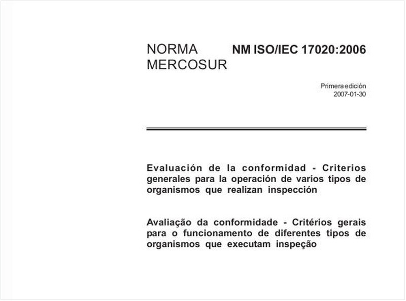 Avaliação da conformidade - Critérios gerais para o funcionamento de diferentes tipos de organismos que executam inspeção 