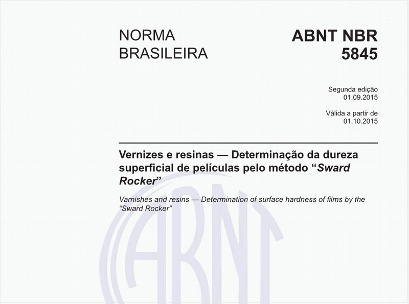 Vernizes e resinas - Determinação da dureza superficial de películas pelo método “Sward Rocker”