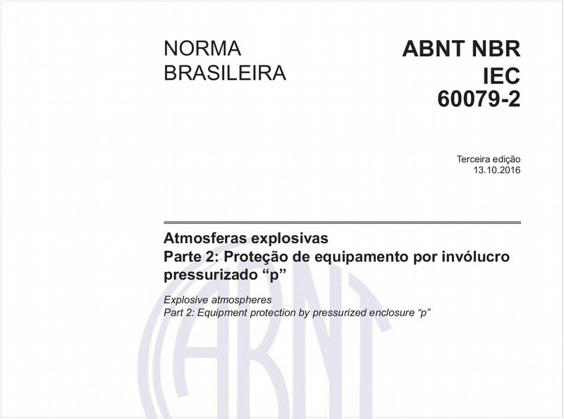 Atmosferas explosivas - Parte 2: Proteção de equipamento por invólucro pressurizado “p”
