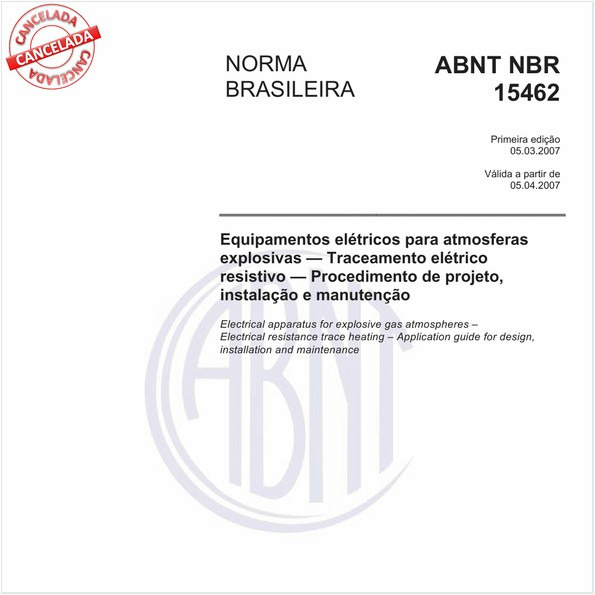 Equipamentos elétricos para atmosferas explosivas - Traceamento elétrico resistivo - Procedimento de projeto, instalação e manutenção