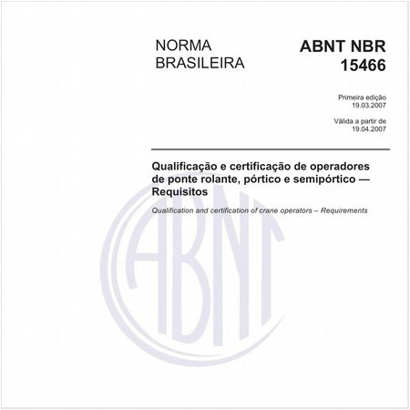 Qualificação e certificação de operadores de ponte rolante, pórtico e semipórtico - Requisitos