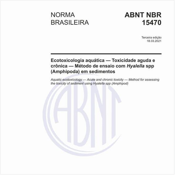 Ecotoxicologia aquática - Toxicidade aguda e crônica - Método de ensaio com Hyalella spp (Amphipoda) em sedimentos