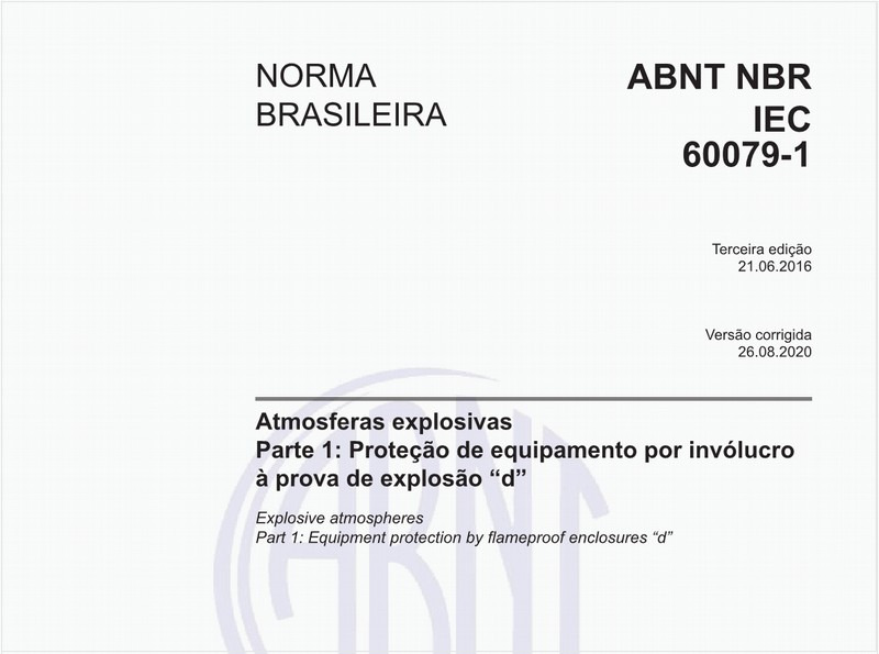 Atmosferas explosivas - Parte 1: Proteção de equipamento por invólucro à prova de explosão “d”