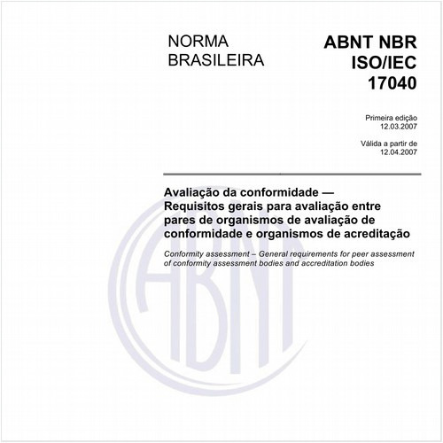 Avaliação da conformidade - Requisitos gerais para avaliação entre pares de organismos de avaliação de conformidade e organismos de acreditação