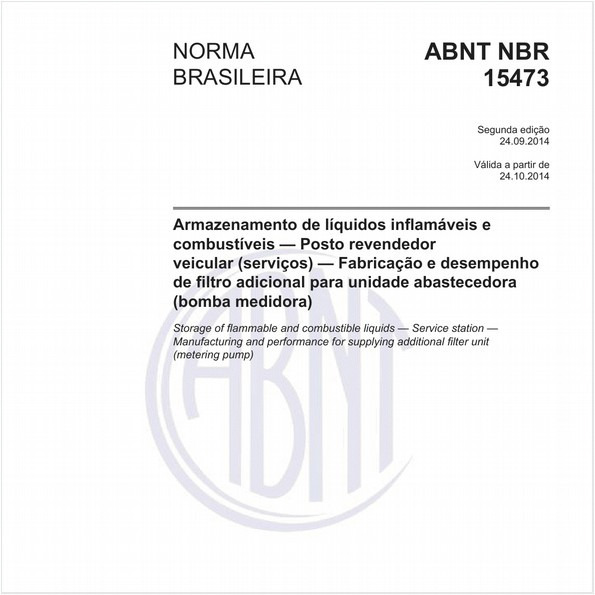 Armazenamento de líquidos inflamáveis e combustíveis - Posto revendedor veicular (serviços) - Fabricação e desempenho de filtro adicional para unidade abastecedora (bomba medidora)