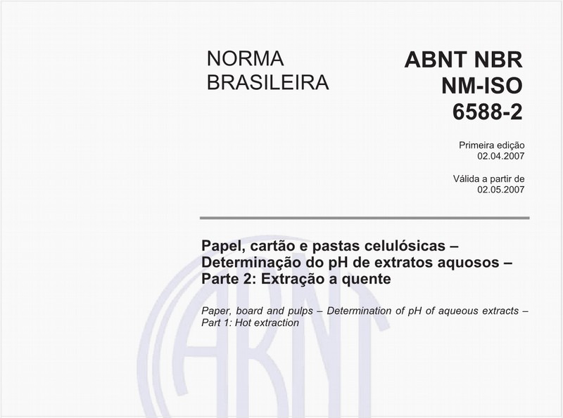 Papel, cartão e pastas celulósicas - Determinação do pH de extratos aquosos - Parte 2: Extração a quente