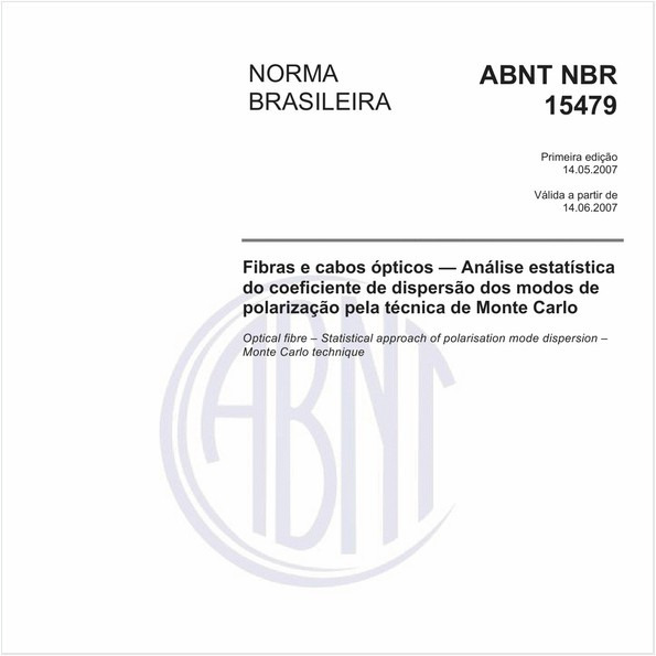 Fibras e cabos ópticos - Análise estatística do coeficiente de dispersão dos modos de polarização pela técnica de Monte Carlo