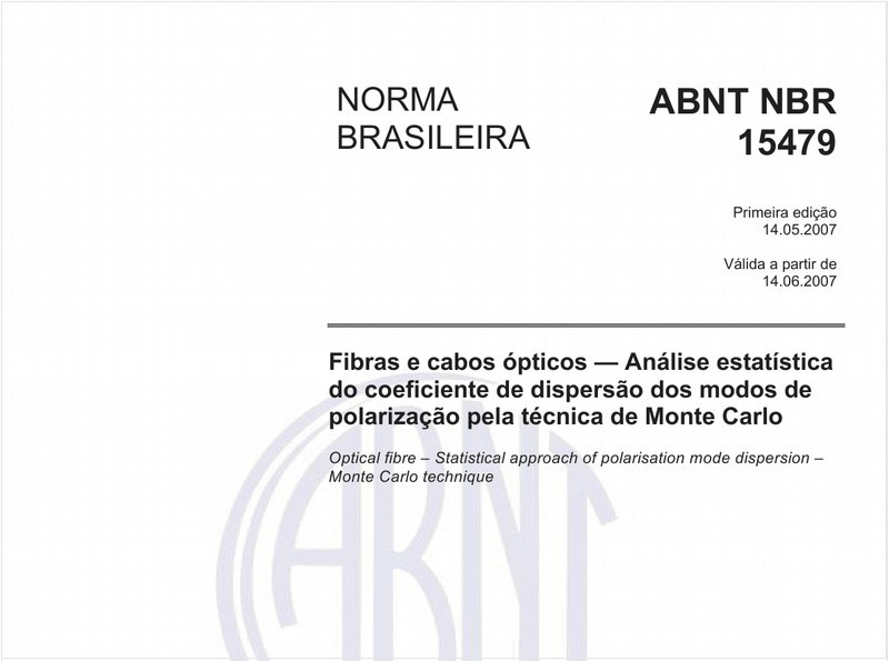 Fibras e cabos ópticos - Análise estatística do coeficiente de dispersão dos modos de polarização pela técnica de Monte Carlo
