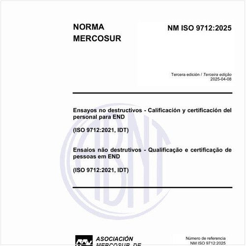 Ensaios não destrutivos - Qualificação e certificação de pessoal em END (ISO 9712:2021, IDT)