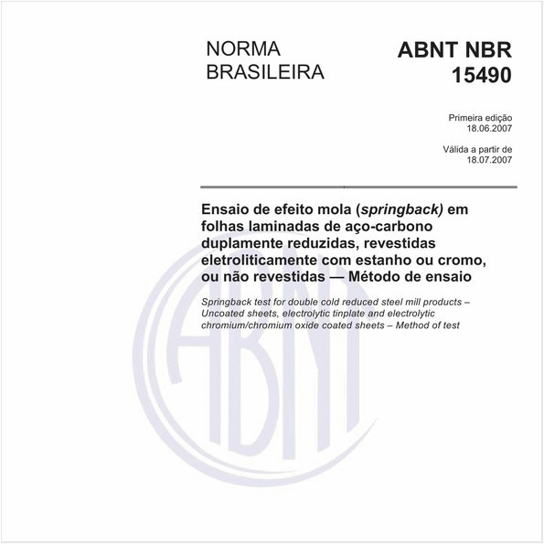 Ensaio de efeito mola (springback) em folhas laminadas de aço-carbono duplamente reduzidas, revestidas eletroliticamente com estanho ou cromo, ou não revestidas - Método de ensaio
